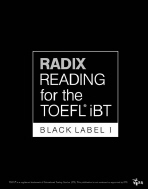 RADIX READING FOR THE TOEFL iBT BLACK LABELⅠ -  교재